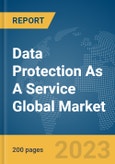 Data Protection As A Service (DPaaS) Global Market Report 2024- Product Image