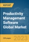 Productivity Management Software Global Market Report 2023 - Product Image