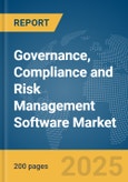 Governance, Compliance and Risk Management Software Market Report 2025- Product Image