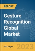 Gesture Recognition Global Market Report 2024- Product Image