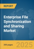 Enterprise File Synchronization and Sharing (EFSS) Market Report 2025- Product Image