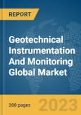 Geotechnical Instrumentation And Monitoring Global Market Report 2024- Product Image