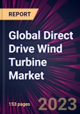 Global Direct Drive Wind Turbine Market 2023-2027- Product Image