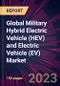 Global Military Hybrid Electric Vehicle (HEV) and Electric Vehicle (EV) Market 2023-2027 - Product Thumbnail Image