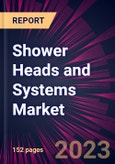 Shower Heads and Systems Market 2023-2027- Product Image