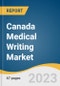 Canada Medical Writing Market Size, Share & Trends Analysis Report By Type (Clinical, Regulatory, Scientific), By Application (Medical Journalism, Medico Marketing), By End-use, By Region, And Segment Forecasts, 2023 - 2030 - Product Thumbnail Image