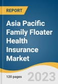 Asia Pacific Family Floater Health Insurance Market Size, Share & Trends Analysis Report By Type (Public, Private), By Demographics (Adults, Seniors), By Plan Type (Immediate, Extended Family Members), And Segment Forecasts, 2023 - 2030- Product Image