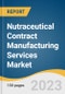 Nutraceutical Contract Manufacturing Services Market Size, Share & Trends Analysis Report By Product (Dietary Supplements, Functional Food & Beverages), By Region, And Segment Forecasts, 2023 - 2030 - Product Image