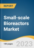 Small-scale Bioreactors Market Size, Share & Trends Analysis Report By Capacity, By Product (Reusable, Single-use), By End-user (CROs & CMOs, Pharma & Biopharma Companies), By Region, And Segment Forecasts, 2023 - 2030- Product Image