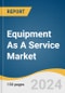 Equipment As A Service Market Size, Share & Trends Analysis Report By Equipment (Air Compressor), By End-use (Construction), By Financing Models (Subscription-based), By Region, And Segment Forecasts, 2023 - 2030 - Product Thumbnail Image