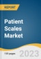 Patient Scales Market Size, Share & Trends Analysis Report By Type (Mechanical, Electronic), By Product (Floor Scales, Body Fat Scales, Physician Scales), By End-use, By Region, And Segment Forecasts, 2023 - 2030 - Product Thumbnail Image