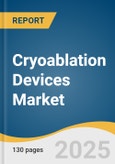 Cryoablation Devices Market Size, Share & Trends Analysis Report By Product (Tissue Contact Probe Ablators, Tissue Spray Probe Ablators), By Application (Lung Cancer), By End-use, By Region, And Segment Forecasts, 2023 - 2030- Product Image