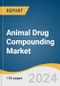 Animal Drug Compounding Market Size, Share & Trends Analysis Report By Animal Type (Companion Animals, Livestock Animals), By Product, By Route of Administration, By Dosage Form, By Region, And Segment Forecasts, 2023 - 2030 - Product Thumbnail Image