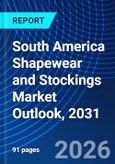 South America Shapewear and Stockings Market Outlook, 2031- Product Image