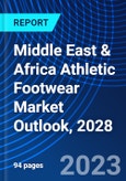 Middle East & Africa Athletic Footwear Market Outlook, 2028- Product Image