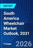 South America Wheelchair Market Outlook, 2031- Product Image