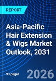 Asia-Pacific Hair Extension & Wigs Market Outlook, 2031- Product Image