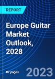 Europe Guitar Market Outlook, 2028- Product Image