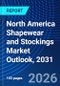 North America Shapewear and Stockings Market Outlook, 2031 - Product Thumbnail Image