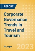 Corporate Governance Trends in Travel and Tourism - Thematic Intelligence- Product Image