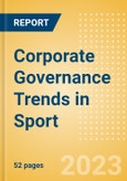 Corporate Governance Trends in Sport - Thematic Intelligence- Product Image