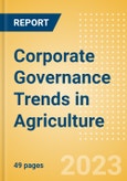 Corporate Governance Trends in Agriculture - Thematic Intelligence- Product Image