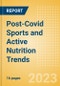Post-Covid Sports and Active Nutrition Trends - Consumer Survey Insights - Product Thumbnail Image