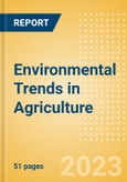 Environmental Trends in Agriculture - Thematic Intelligence- Product Image
