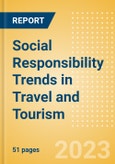 Social Responsibility Trends in Travel and Tourism - Thematic Intelligence- Product Image