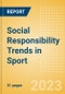Social Responsibility Trends in Sport - Thematic Intelligence - Product Thumbnail Image