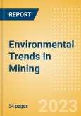 Environmental Trends in Mining - Thematic Intelligence- Product Image