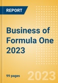 Business of Formula One 2023 - Property Profile, Sponsorship and Media Landscape- Product Image