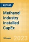 Methanol Industry Installed Capacity and Capital Expenditure (CapEx) Forecast by Region and Countries Including Details of All Active Plants, Planned and Announced Projects, 2023-2027 - Product Thumbnail Image