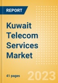 Kuwait Telecom Services Market Size and Analysis by Service Revenue, Penetration, Subscription, ARPU's (Mobile and Fixed Services by Segments and Technology), Competitive Landscape and Forecast, 2022-2027- Product Image