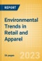 Environmental Trends in Retail and Apparel - Thematic Intelligence - Product Thumbnail Image
