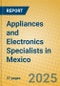 Appliances and Electronics Specialists in Mexico - Product Image