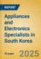 Appliances and Electronics Specialists in South Korea - Product Image