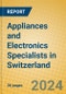Appliances and Electronics Specialists in Switzerland - Product Image