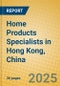 Home Products Specialists in Hong Kong, China - Product Image