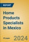 Home Products Specialists in Mexico - Product Image