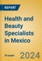 Health and Beauty Specialists in Mexico - Product Thumbnail Image
