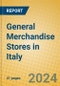 General Merchandise Stores in Italy - Product Image