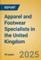 Apparel and Footwear Specialists in the United Kingdom - Product Image