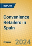 Convenience Retailers in Spain- Product Image