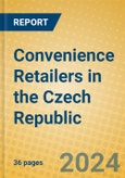 Convenience Retailers in the Czech Republic- Product Image