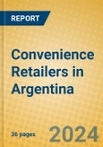 Convenience Retailers in Argentina- Product Image