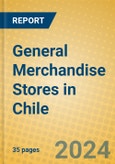 General Merchandise Stores in Chile- Product Image