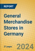 General Merchandise Stores in Germany- Product Image