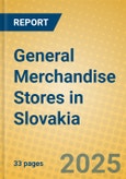 General Merchandise Stores in Slovakia- Product Image