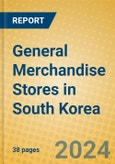 General Merchandise Stores in South Korea- Product Image